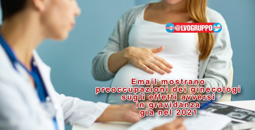 Alcune email appena rilasciate mostrano che i funzionari sanitari sono preoccupati per le donne incinte che hanno “problemi di eventi&nbsp;avversi”