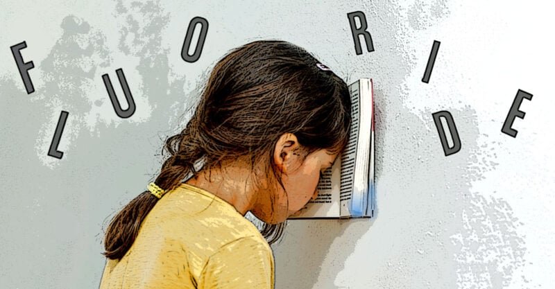 💥Il rapporto che collega il fluoro al calo del quoziente intellettivo nei bambini è stato reso pubblico dopo che il CDC e l’HHS hanno cercato di&nbsp;bloccarlo!!!💥